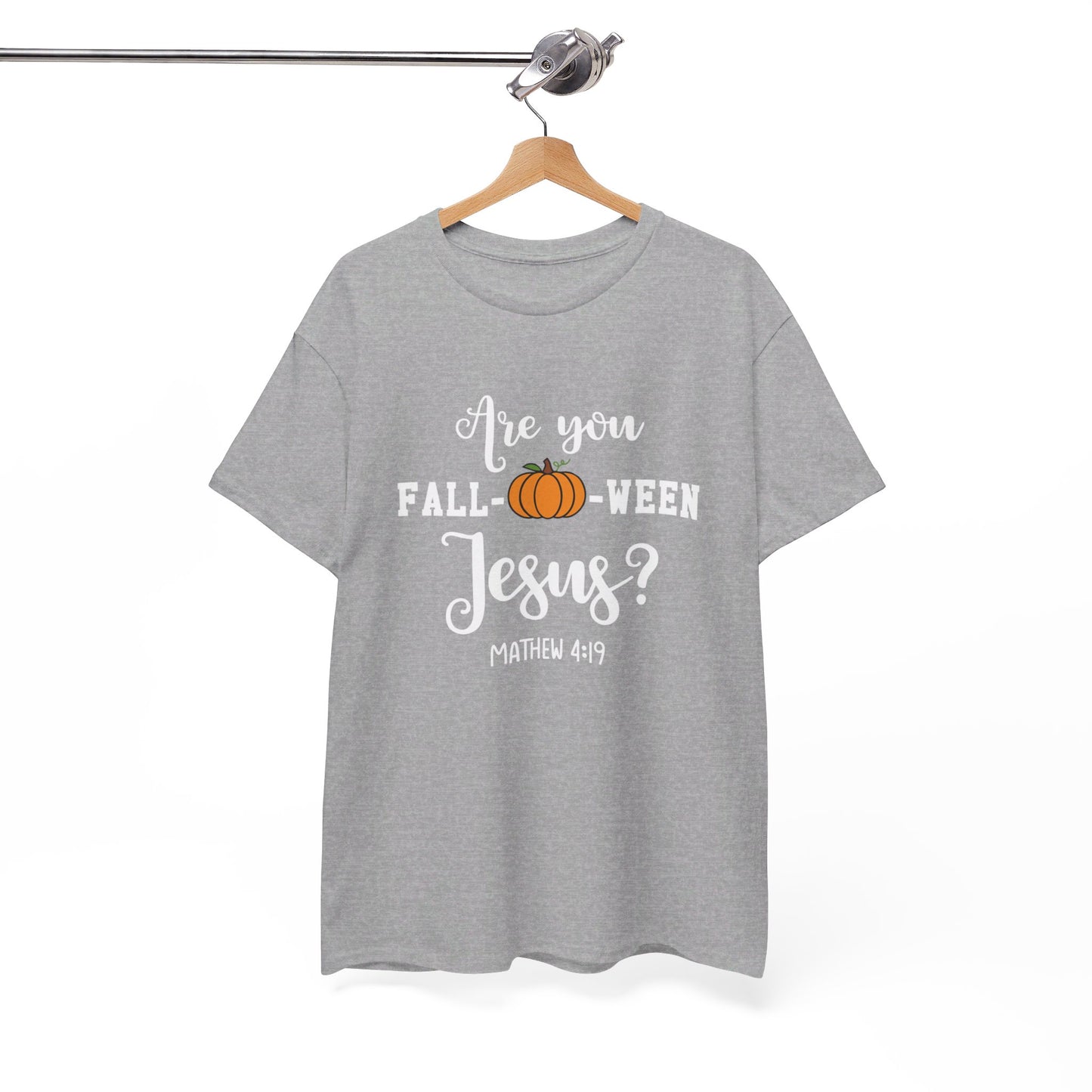 Are You Fall-O-Ween Jesus | Apparel
