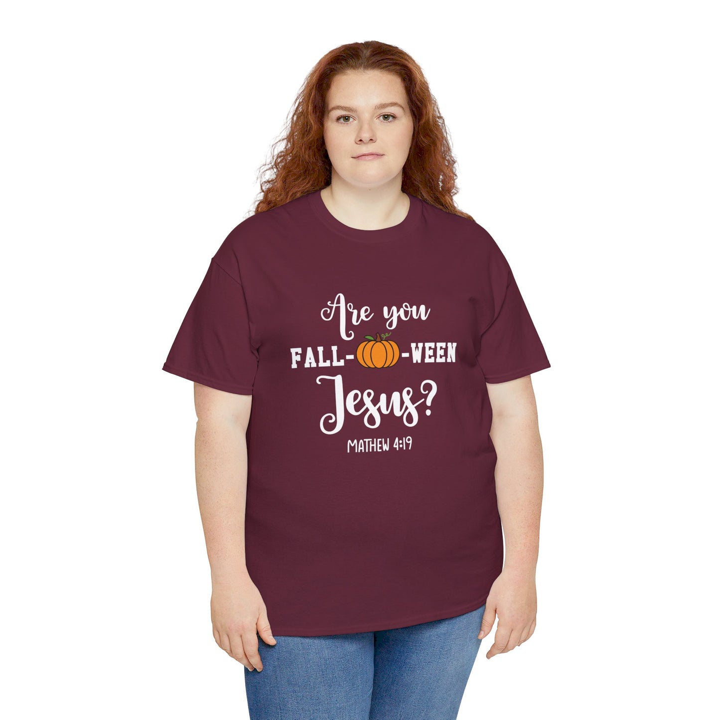 Are You Fall-O-Ween Jesus | Apparel