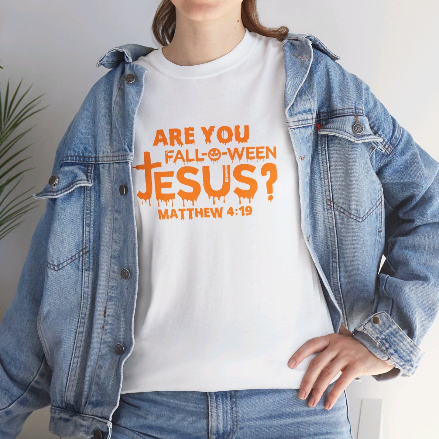 Are You Fall-O-Ween Jesus | Apparel