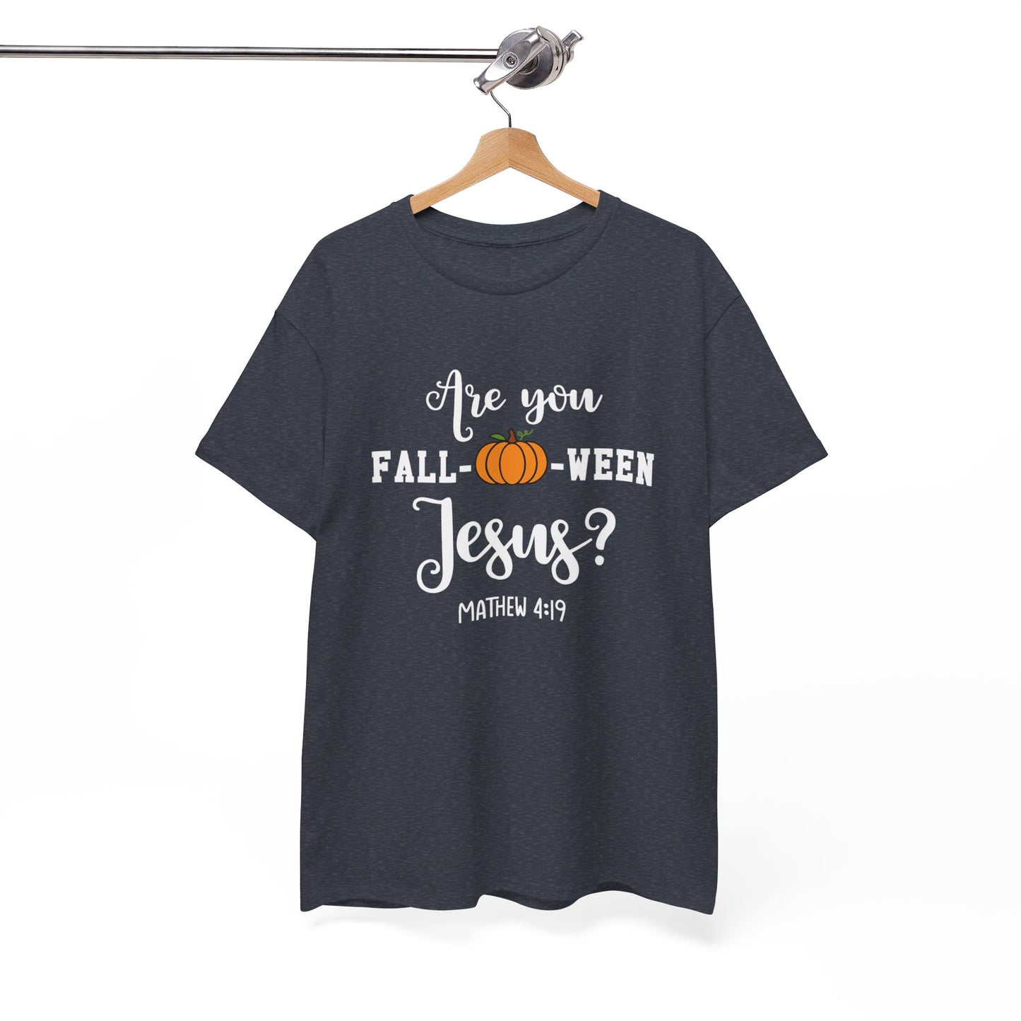 Are You Fall-O-Ween Jesus | Apparel