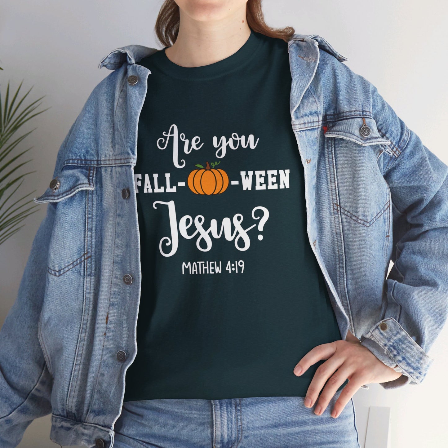 Are You Fall-O-Ween Jesus | Apparel