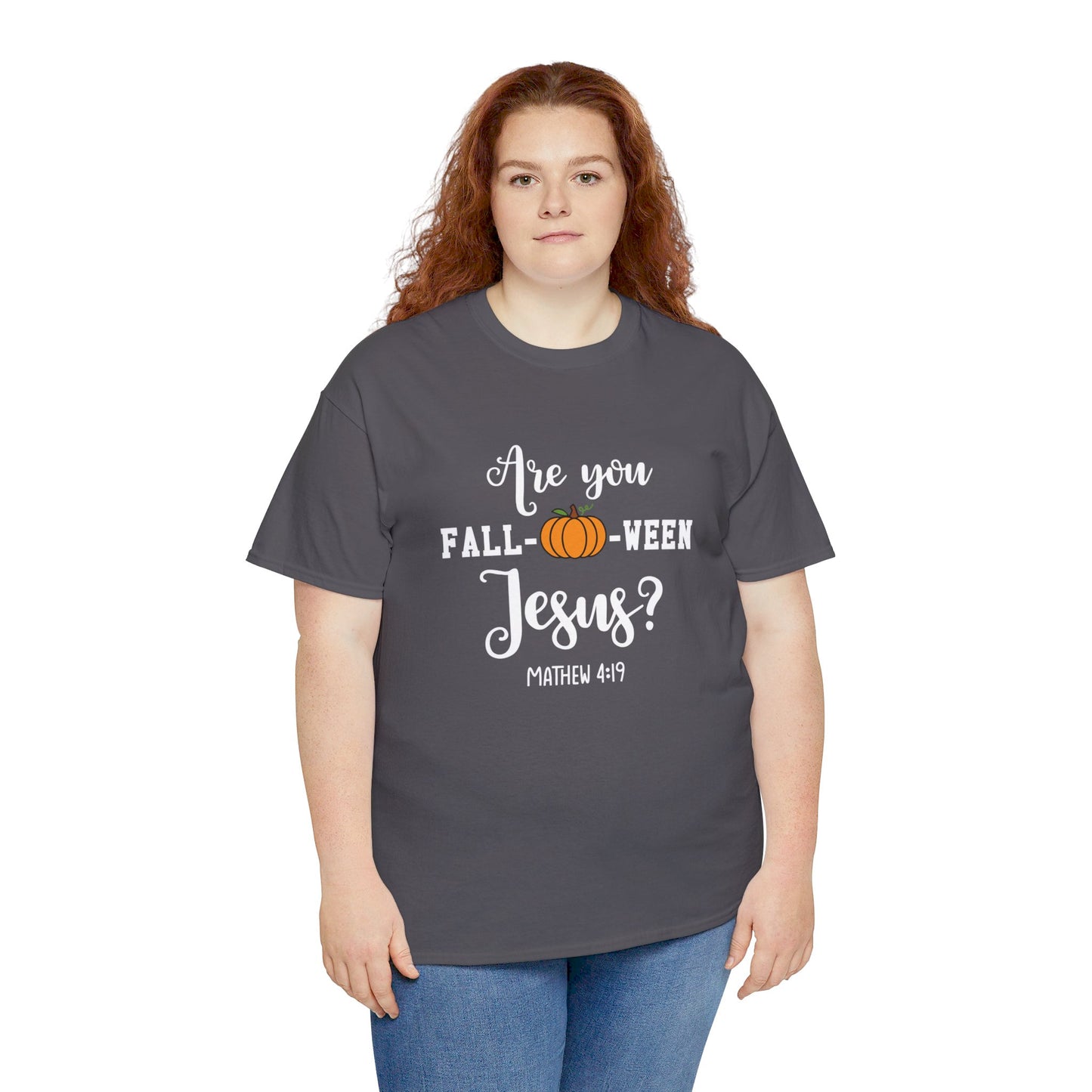 Are You Fall-O-Ween Jesus | Apparel
