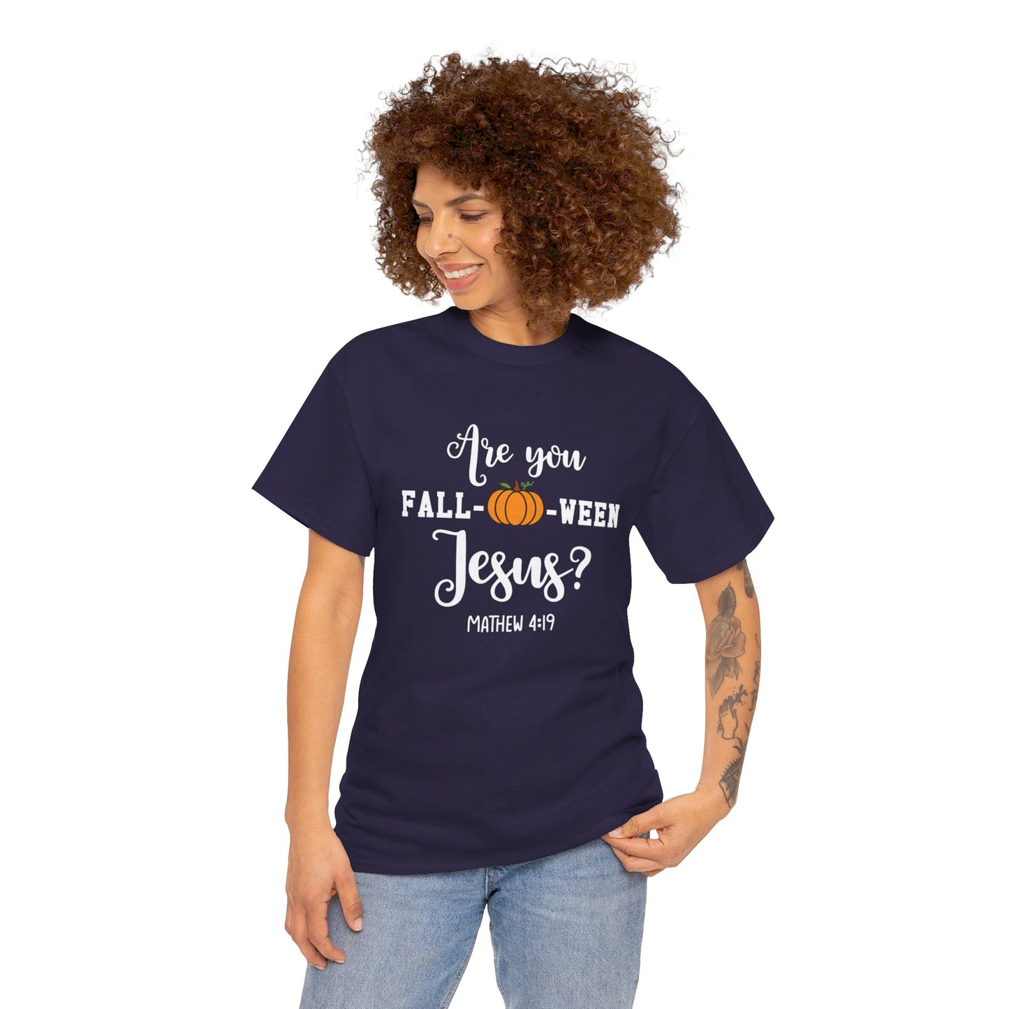 Are You Fall-O-Ween Jesus | Apparel
