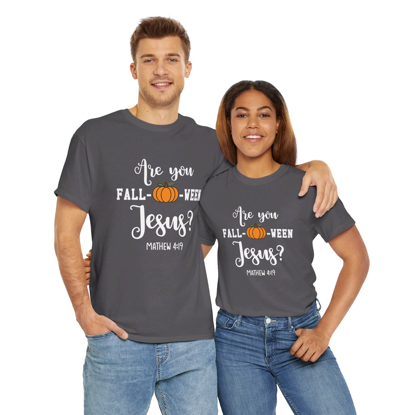 Are You Fall-O-Ween Jesus | Apparel