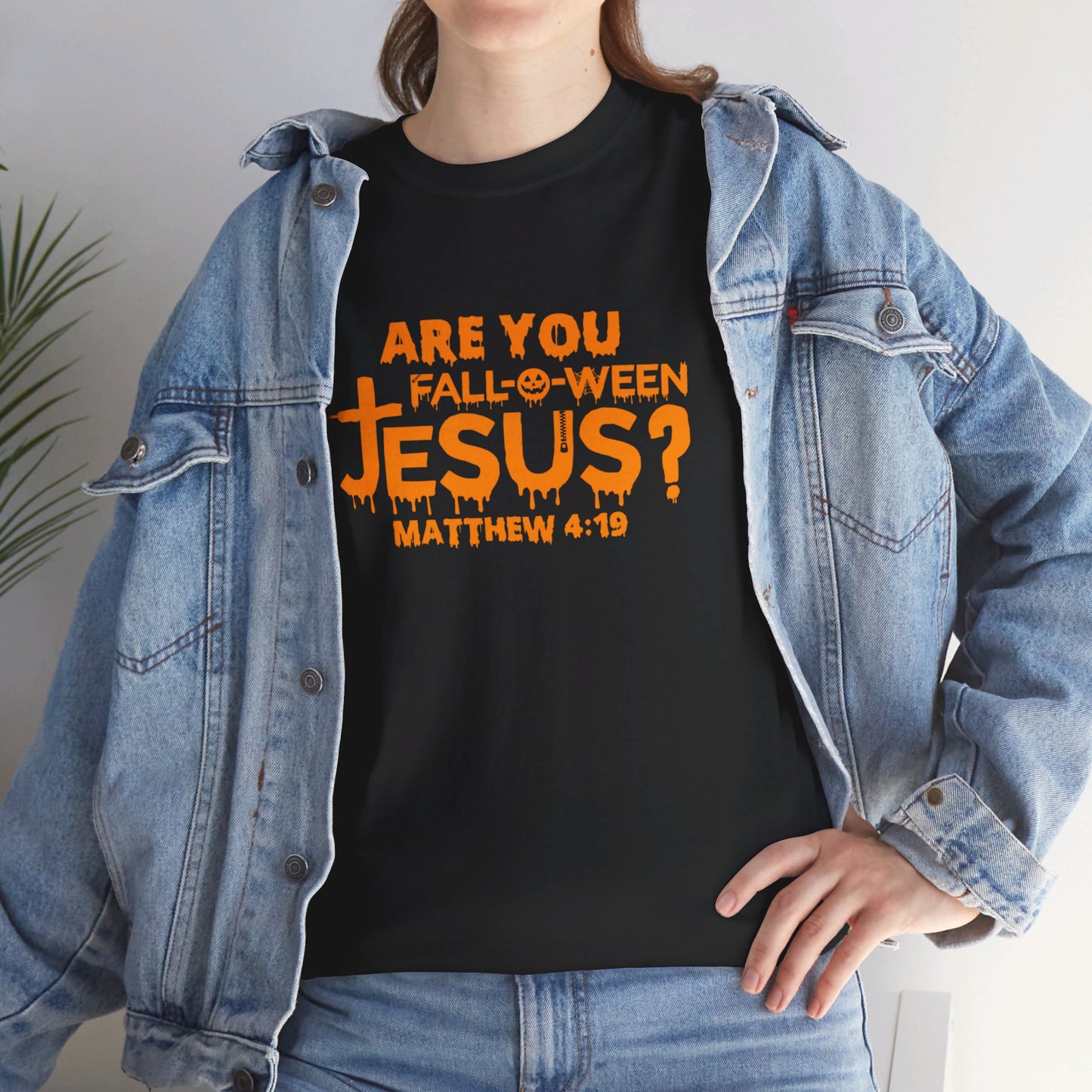 Are You Fall-O-Ween Jesus | Apparel