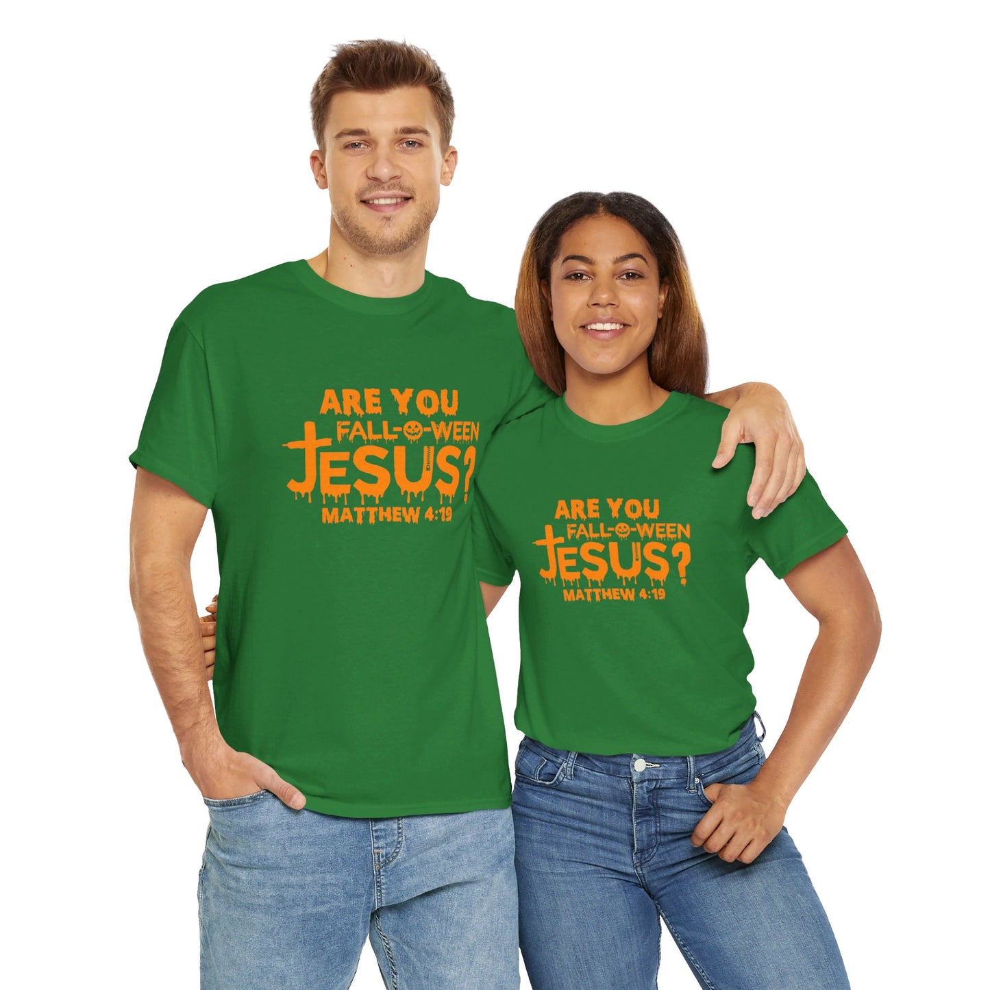 Are You Fall-O-Ween Jesus | Apparel