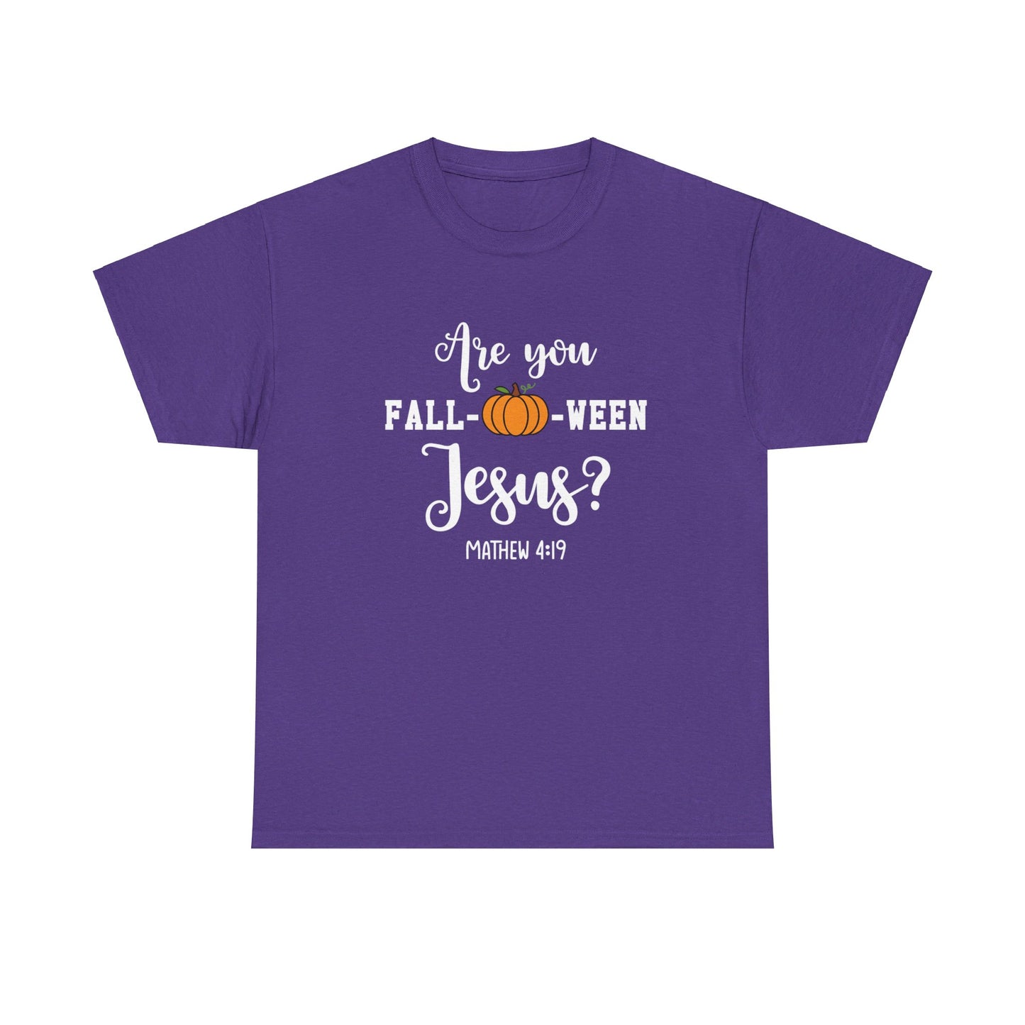 Are You Fall-O-Ween Jesus | Apparel