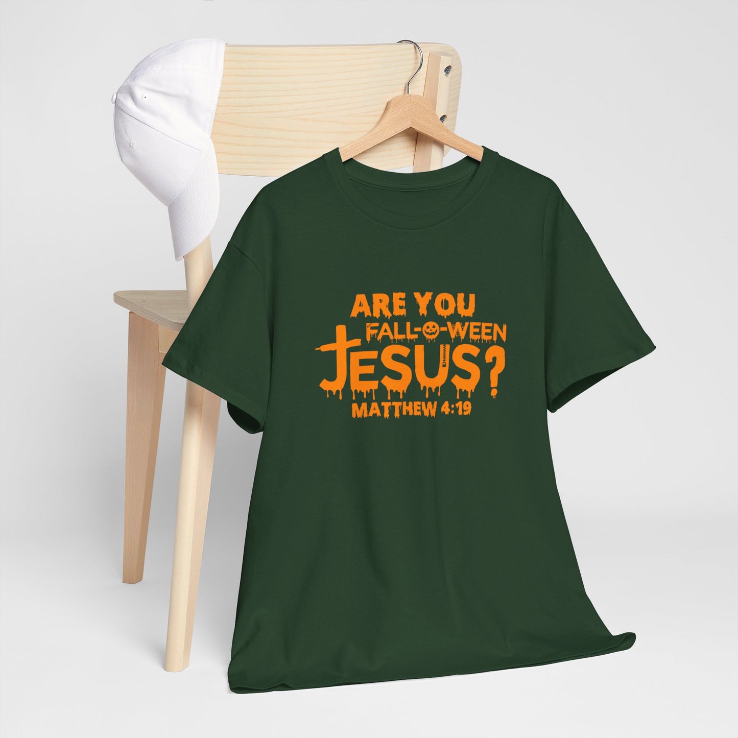 Are You Fall-O-Ween Jesus | Apparel