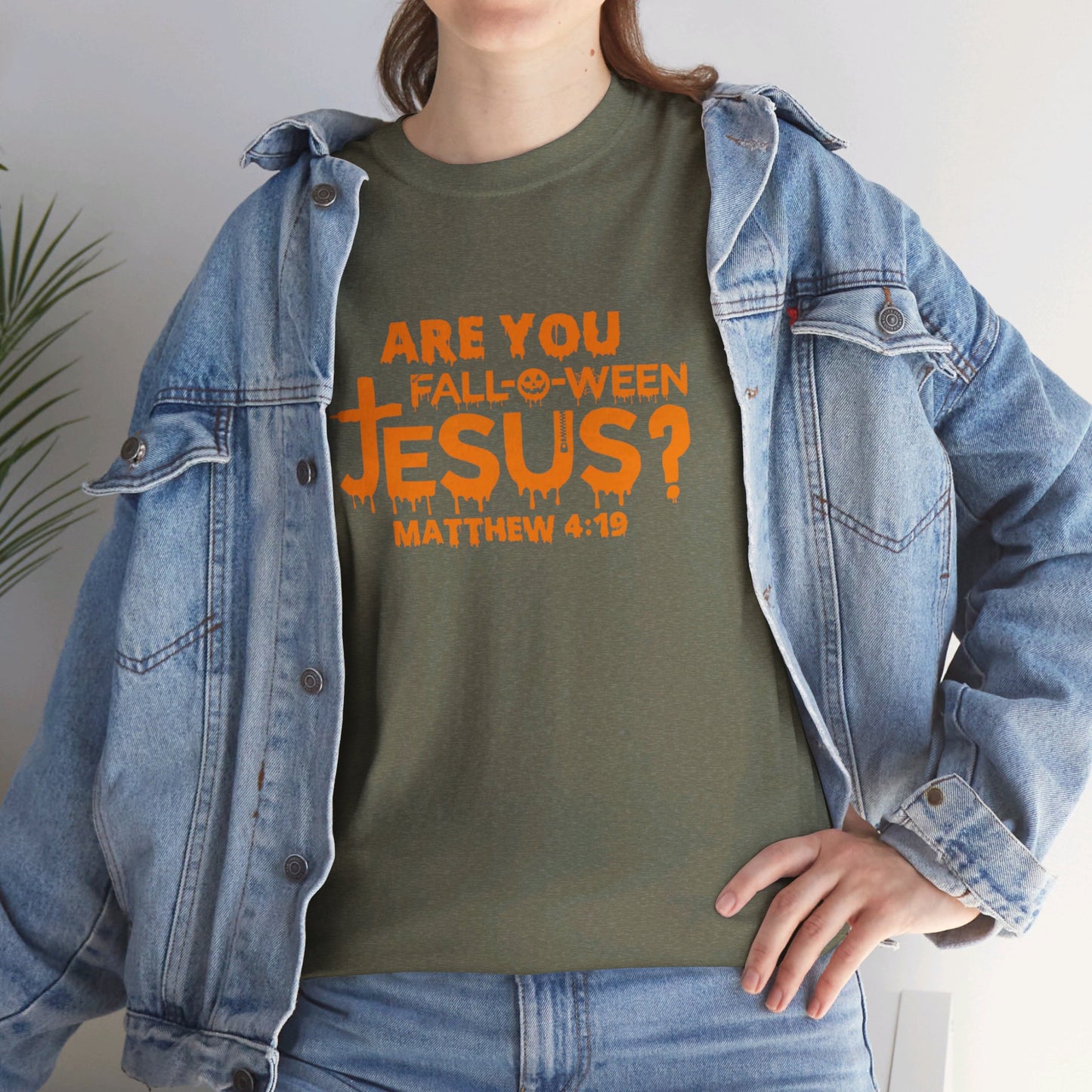 Are You Fall-O-Ween Jesus | Apparel