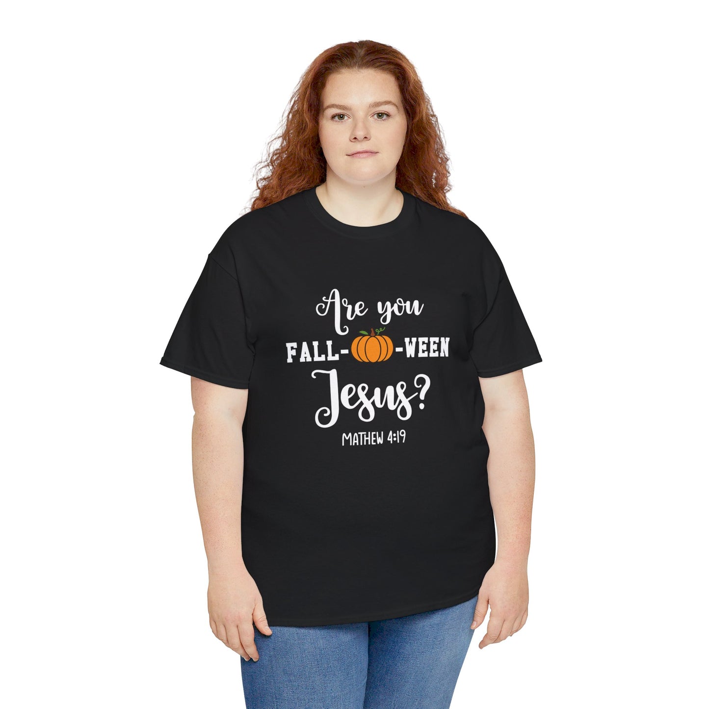 Are You Fall-O-Ween Jesus | Apparel