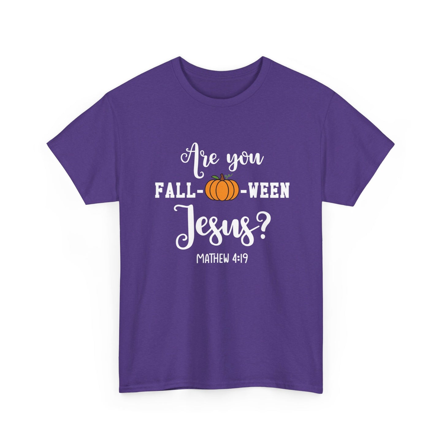 Are You Fall-O-Ween Jesus | Apparel