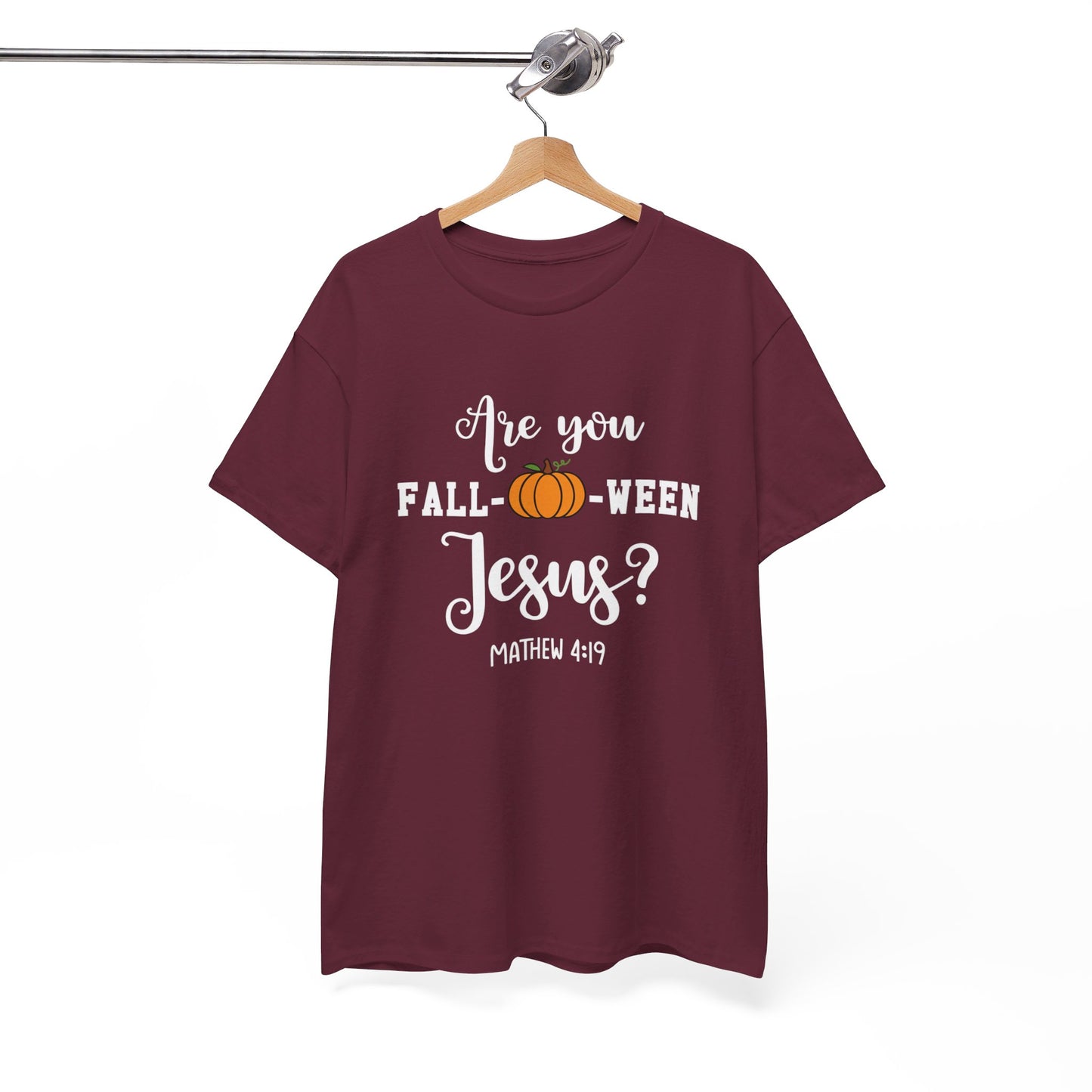 Are You Fall-O-Ween Jesus | Apparel