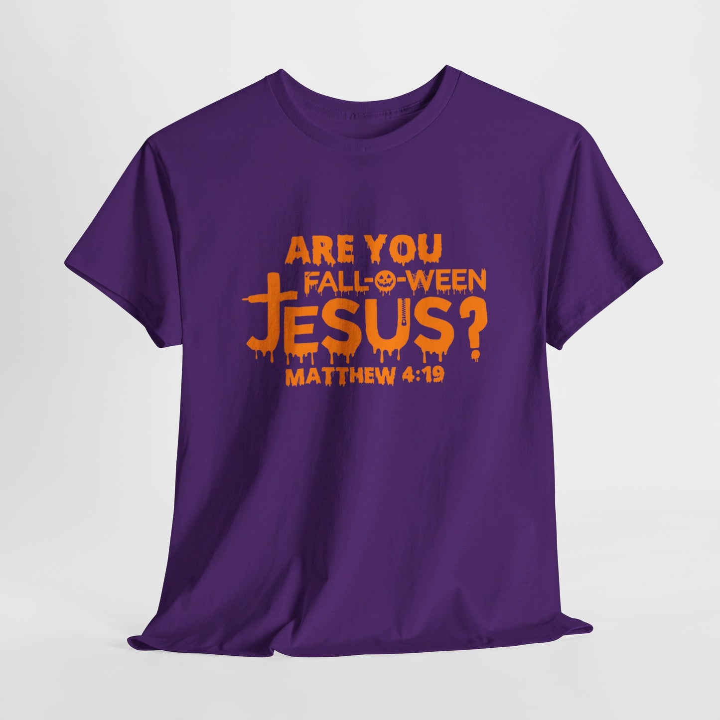 Are You Fall-O-Ween Jesus | Apparel
