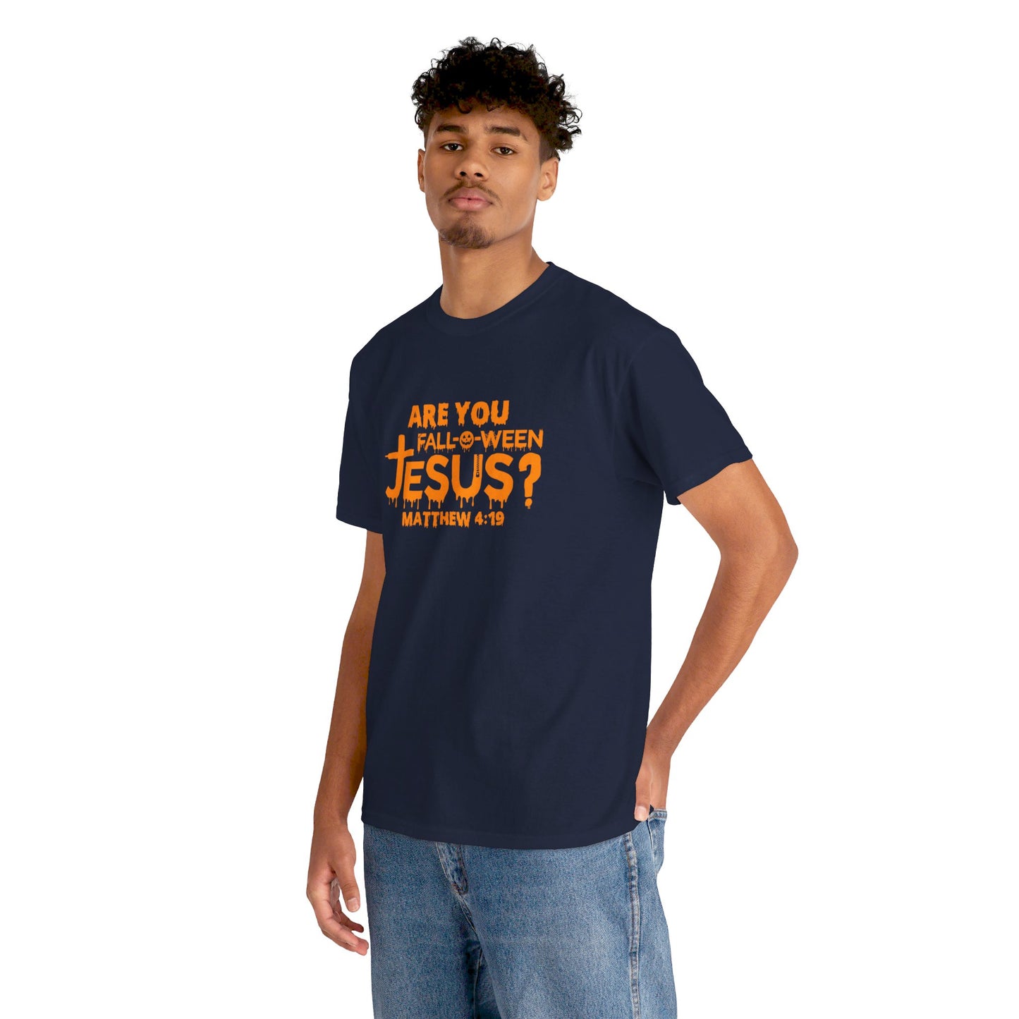 Are You Fall-O-Ween Jesus | Apparel