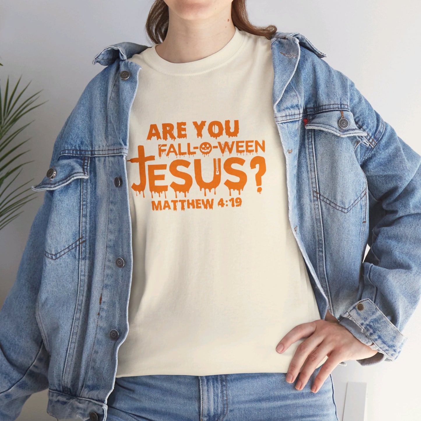 Are You Fall-O-Ween Jesus | Apparel