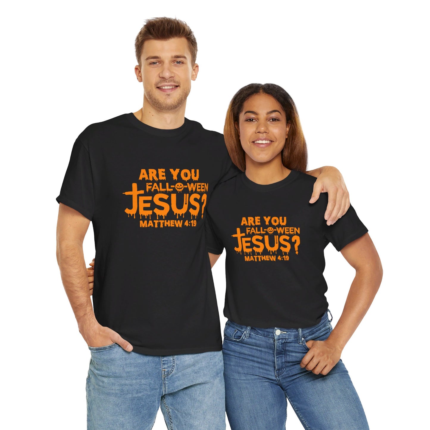 Are You Fall-O-Ween Jesus | Apparel