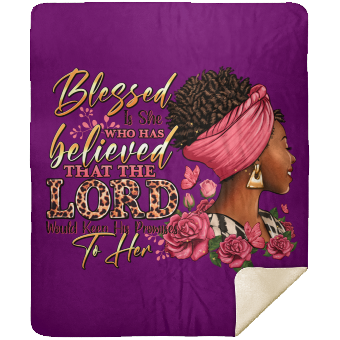 Blessed Is She Who Has Believed | Prayer Blanket | Premium Mink Sherpa Blanket 50x60