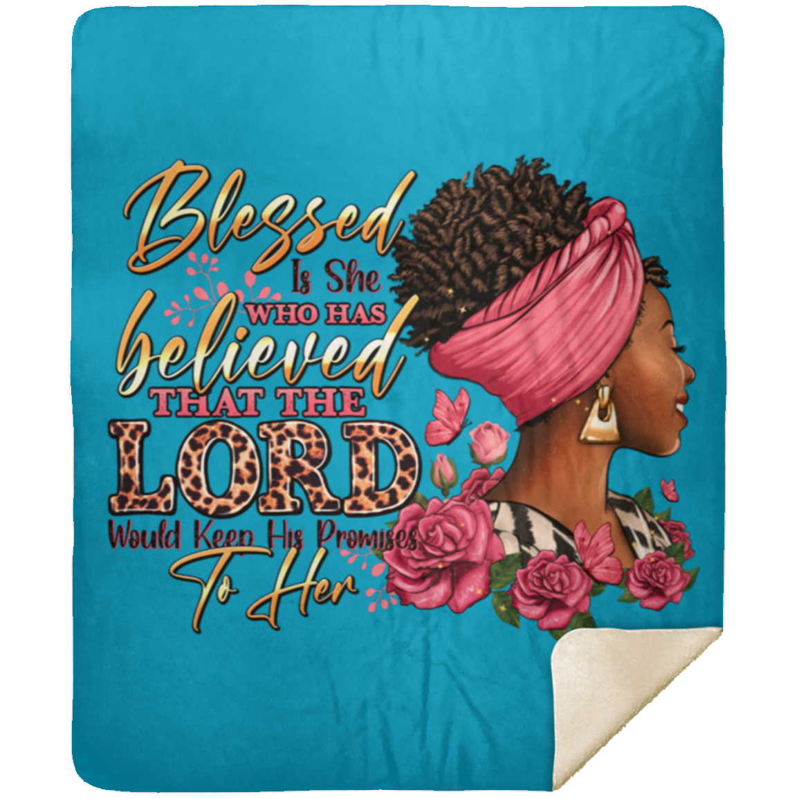 Blessed Is She Who Has Believed | Prayer Blanket | Premium Mink Sherpa Blanket 50x60