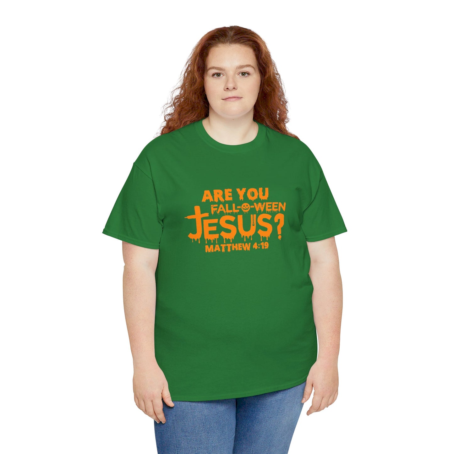 Are You Fall-O-Ween Jesus | Apparel