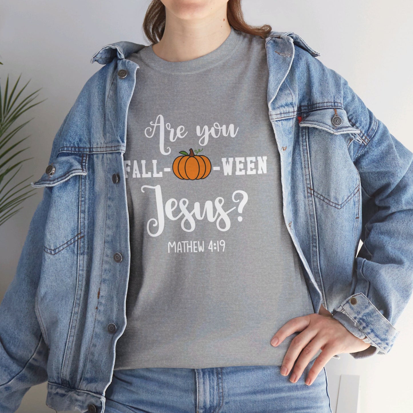 Are You Fall-O-Ween Jesus | Apparel