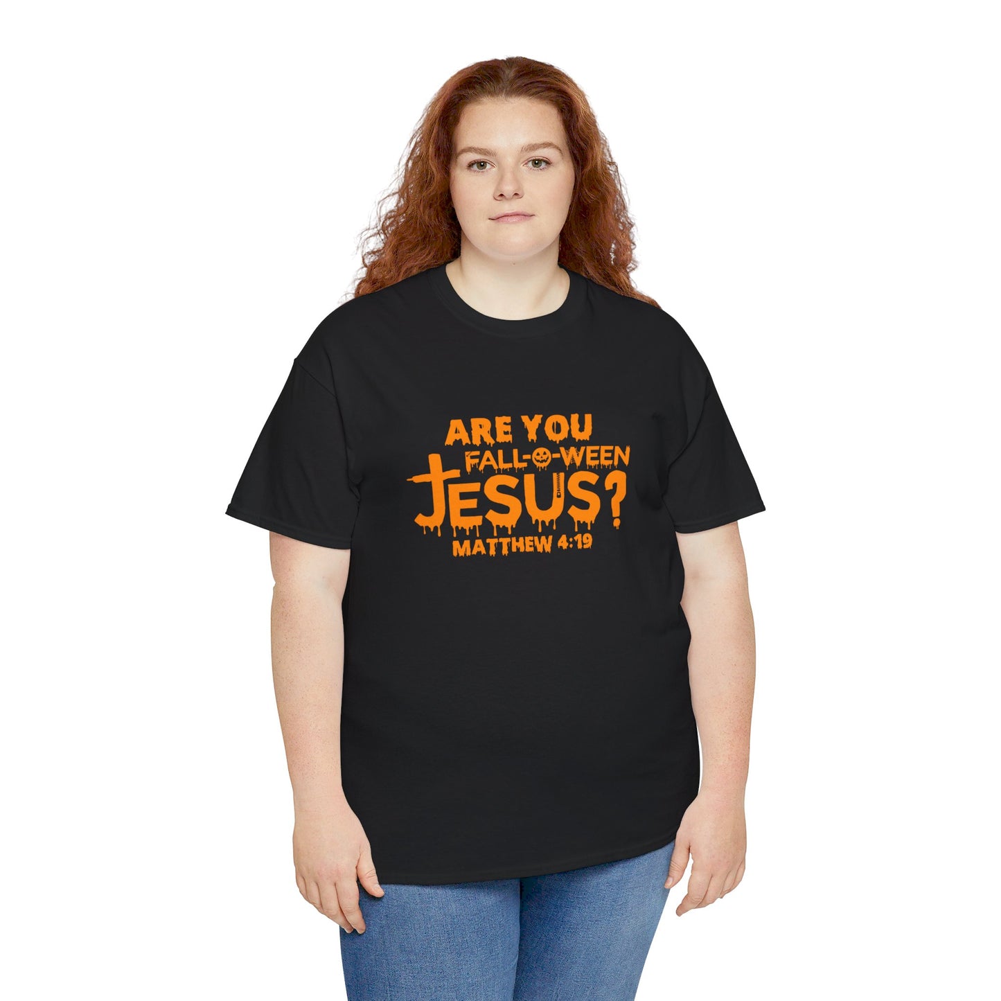 Are You Fall-O-Ween Jesus | Apparel