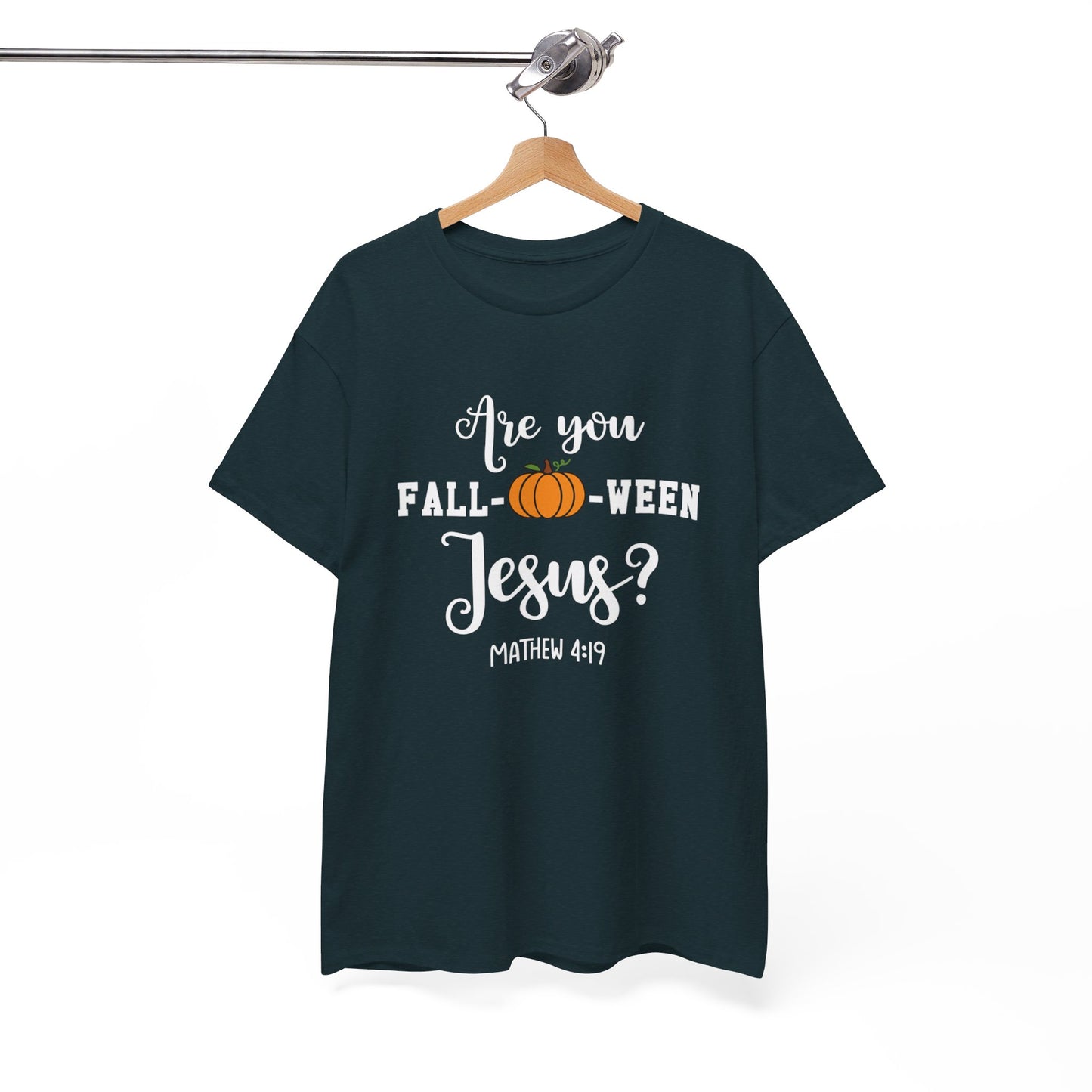 Are You Fall-O-Ween Jesus | Apparel
