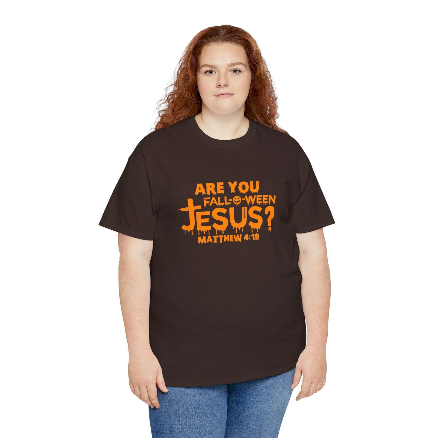 Are You Fall-O-Ween Jesus | Apparel