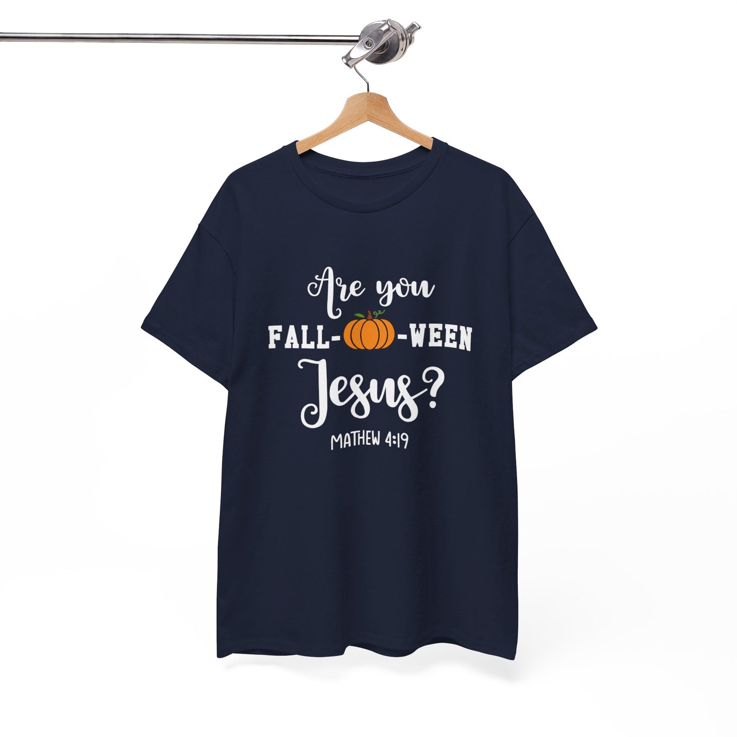 Are You Fall-O-Ween Jesus | Apparel