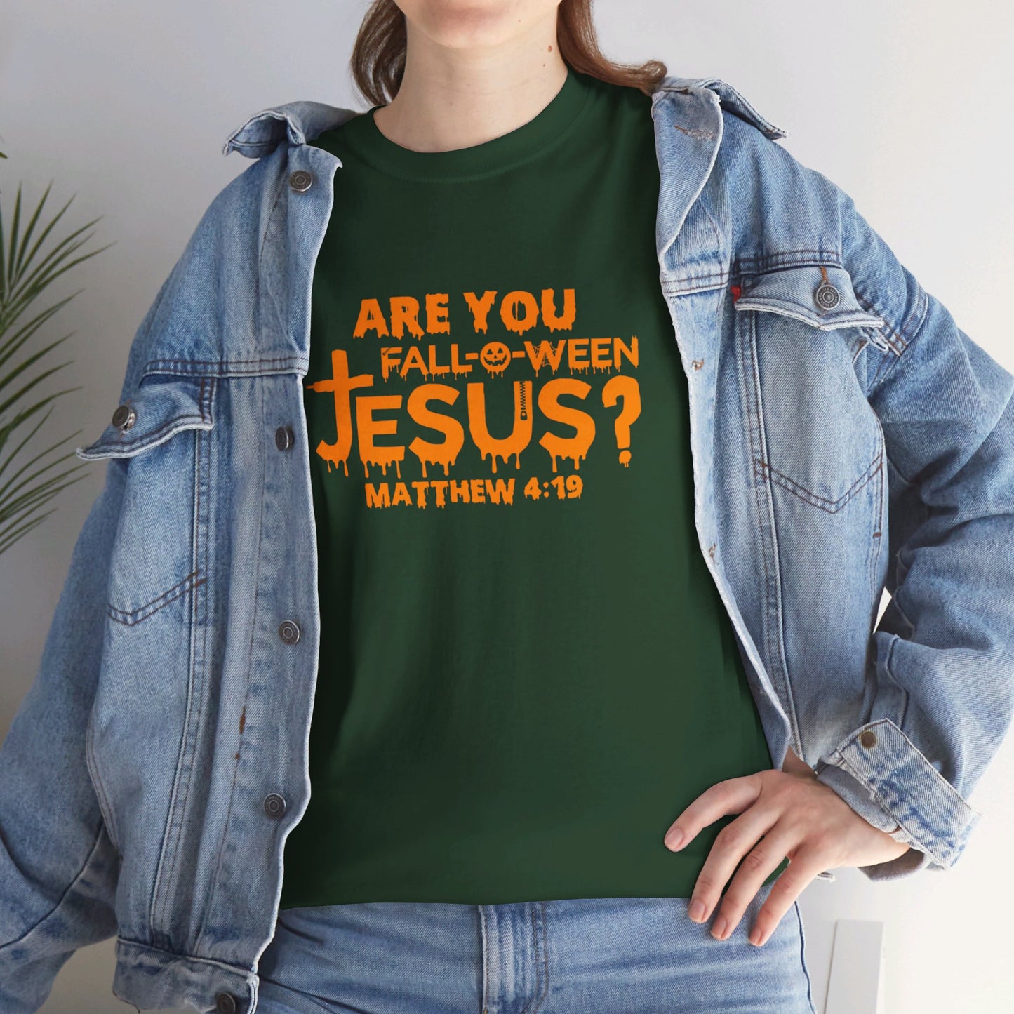 Are You Fall-O-Ween Jesus | Apparel