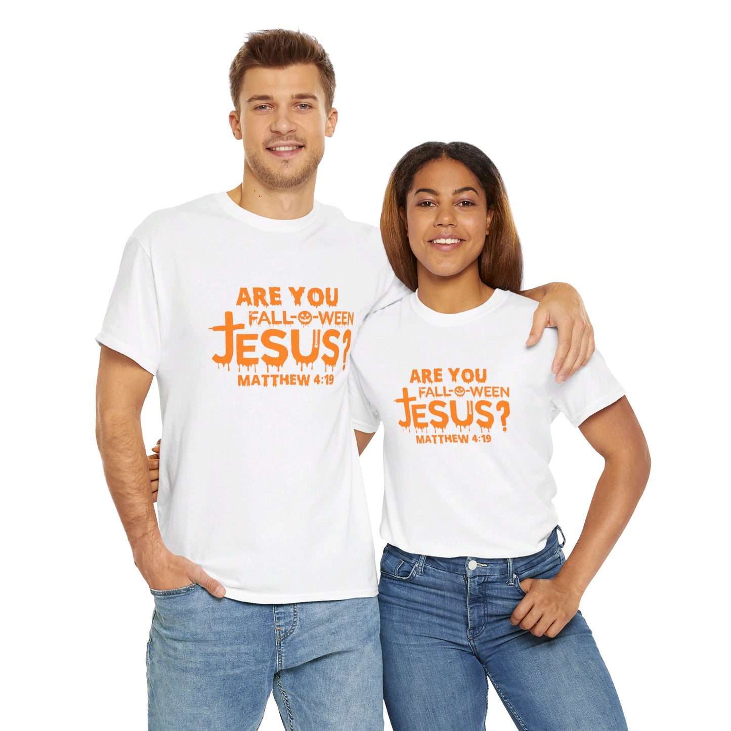 Are You Fall-O-Ween Jesus | Apparel