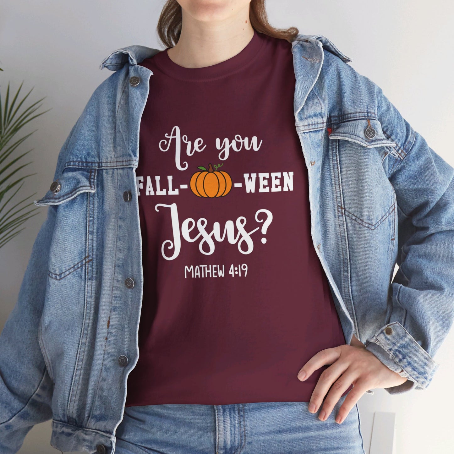 Are You Fall-O-Ween Jesus | Apparel
