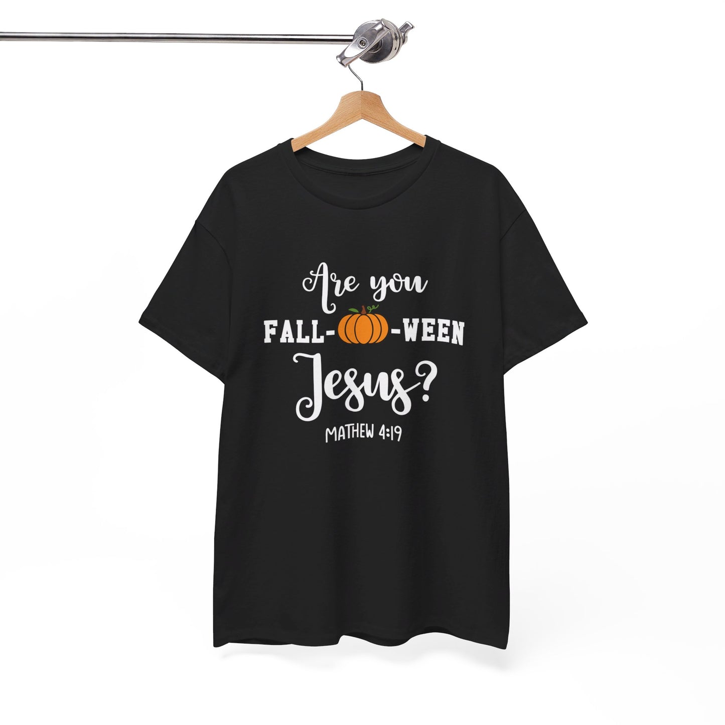 Are You Fall-O-Ween Jesus | Apparel
