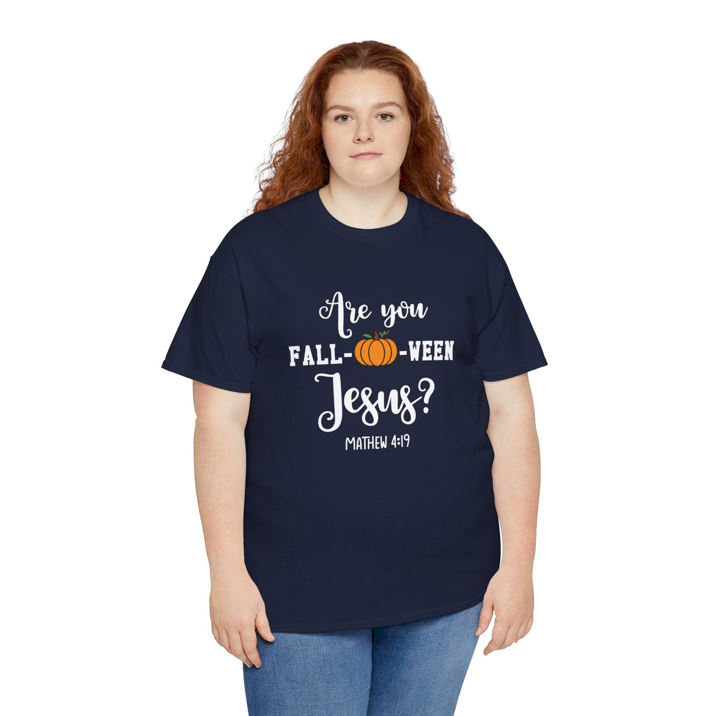 Are You Fall-O-Ween Jesus | Apparel