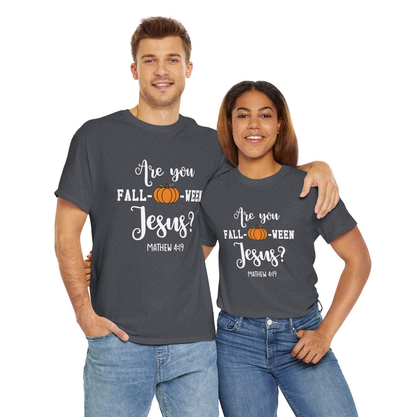 Are You Fall-O-Ween Jesus | Apparel