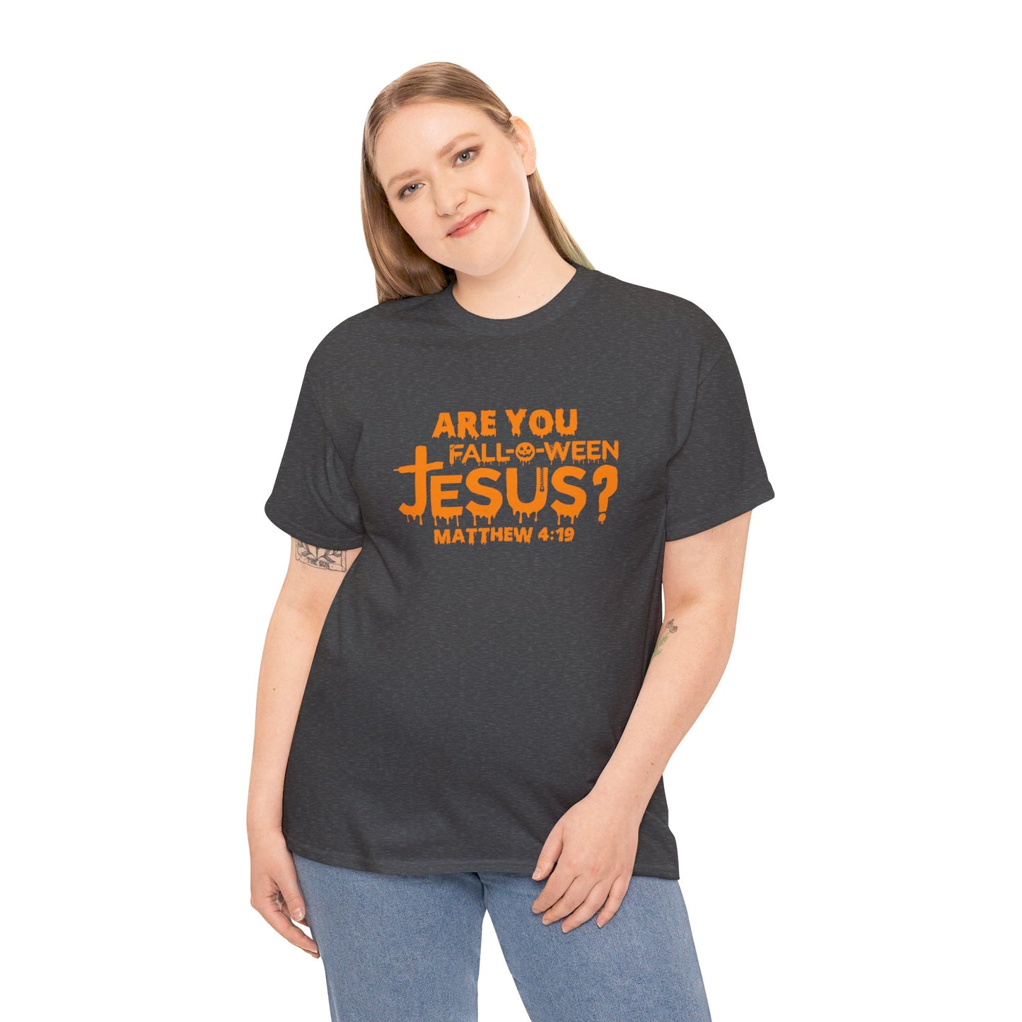 Are You Fall-O-Ween Jesus | Apparel