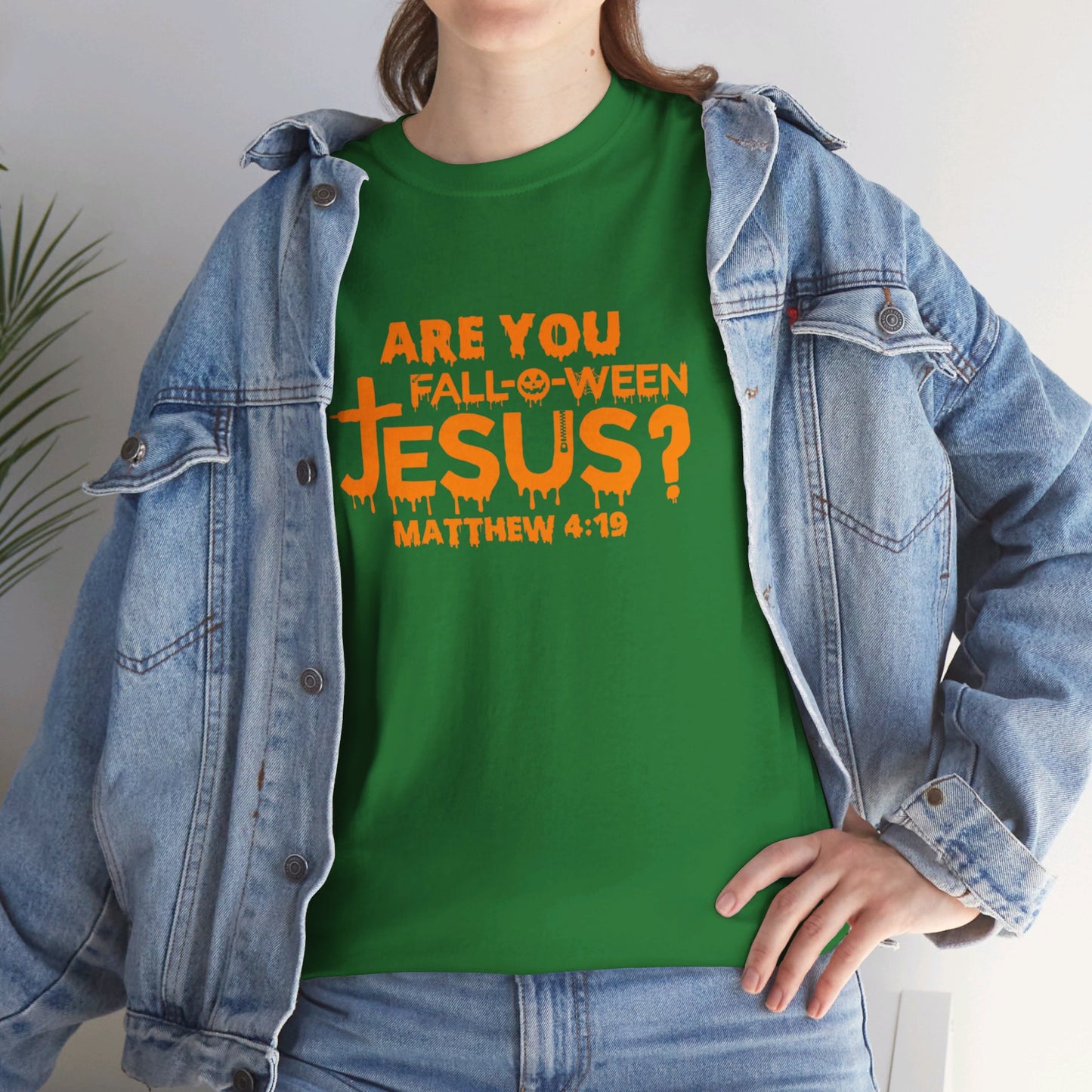 Are You Fall-O-Ween Jesus | Apparel