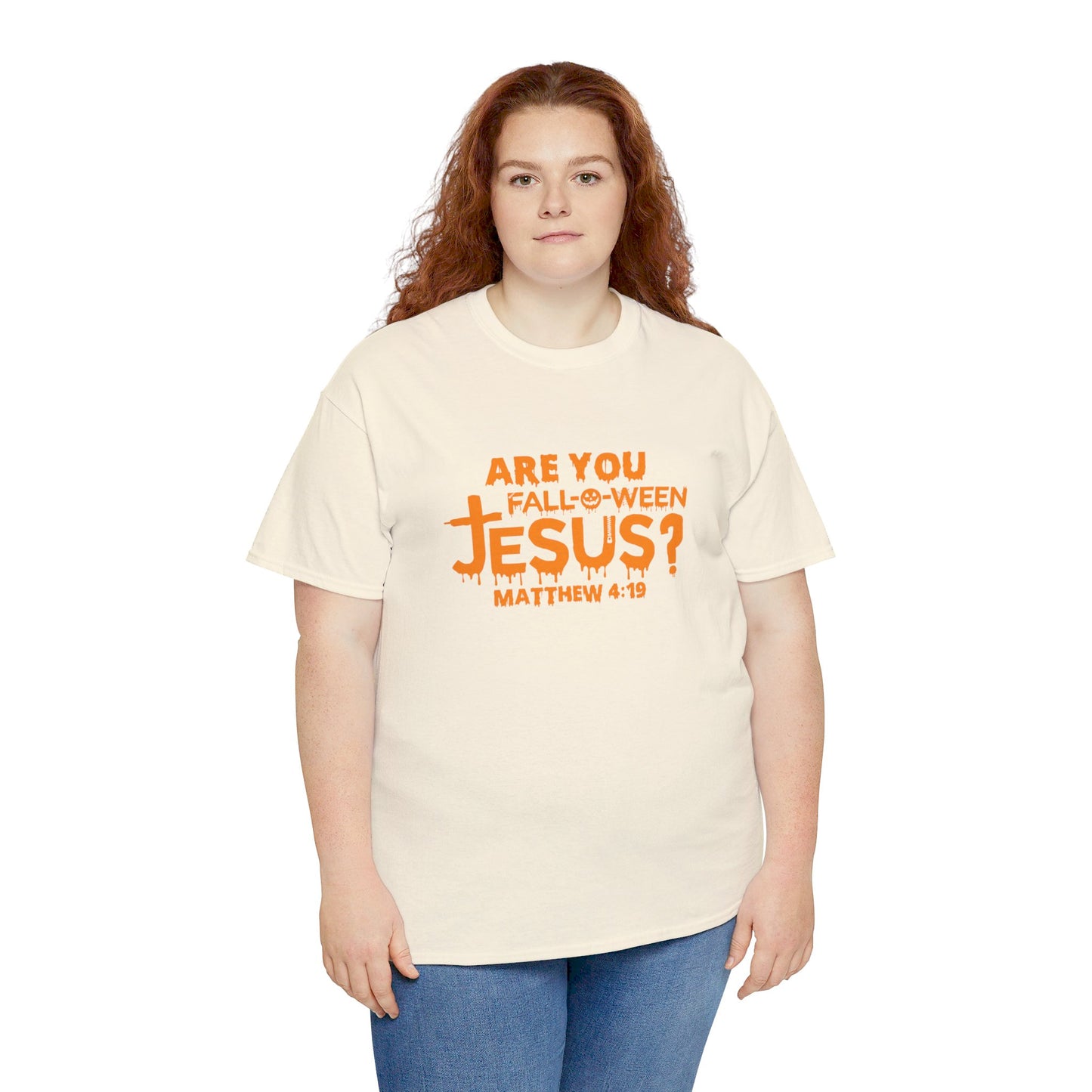 Are You Fall-O-Ween Jesus | Apparel