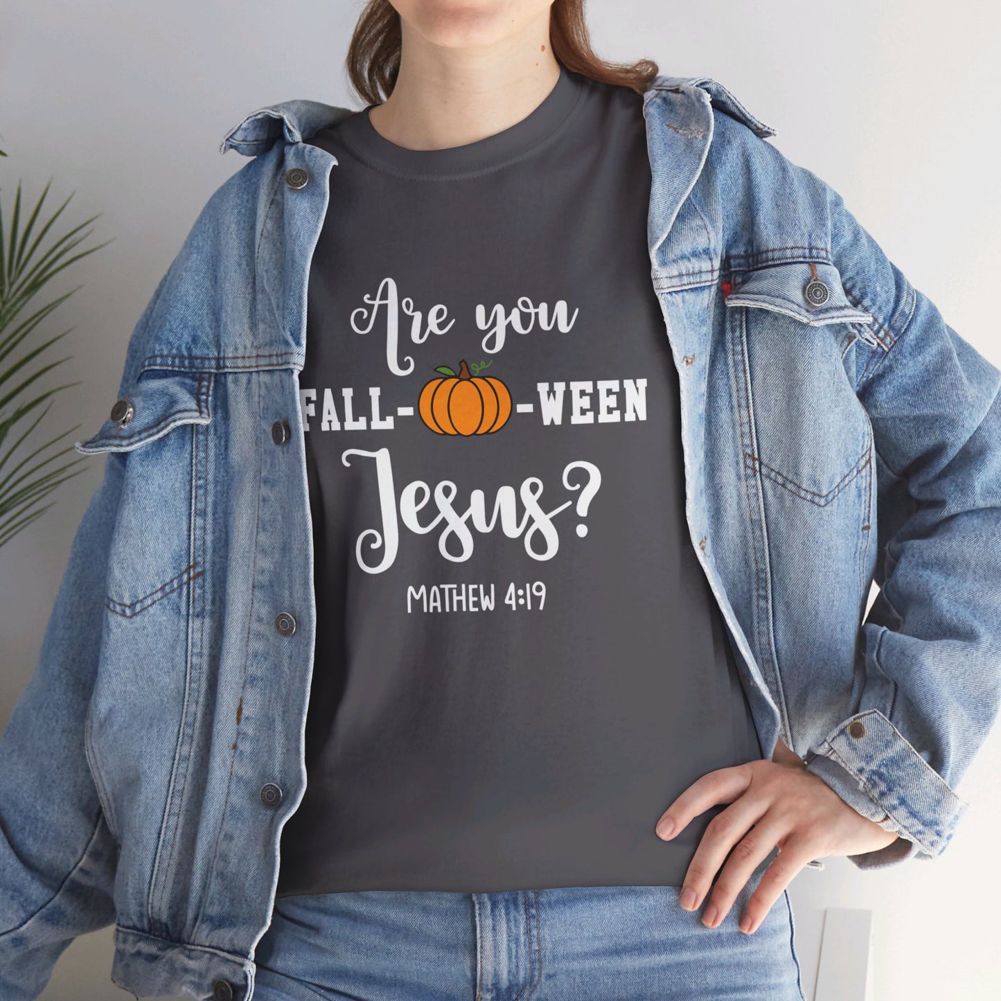 Are You Fall-O-Ween Jesus | Apparel