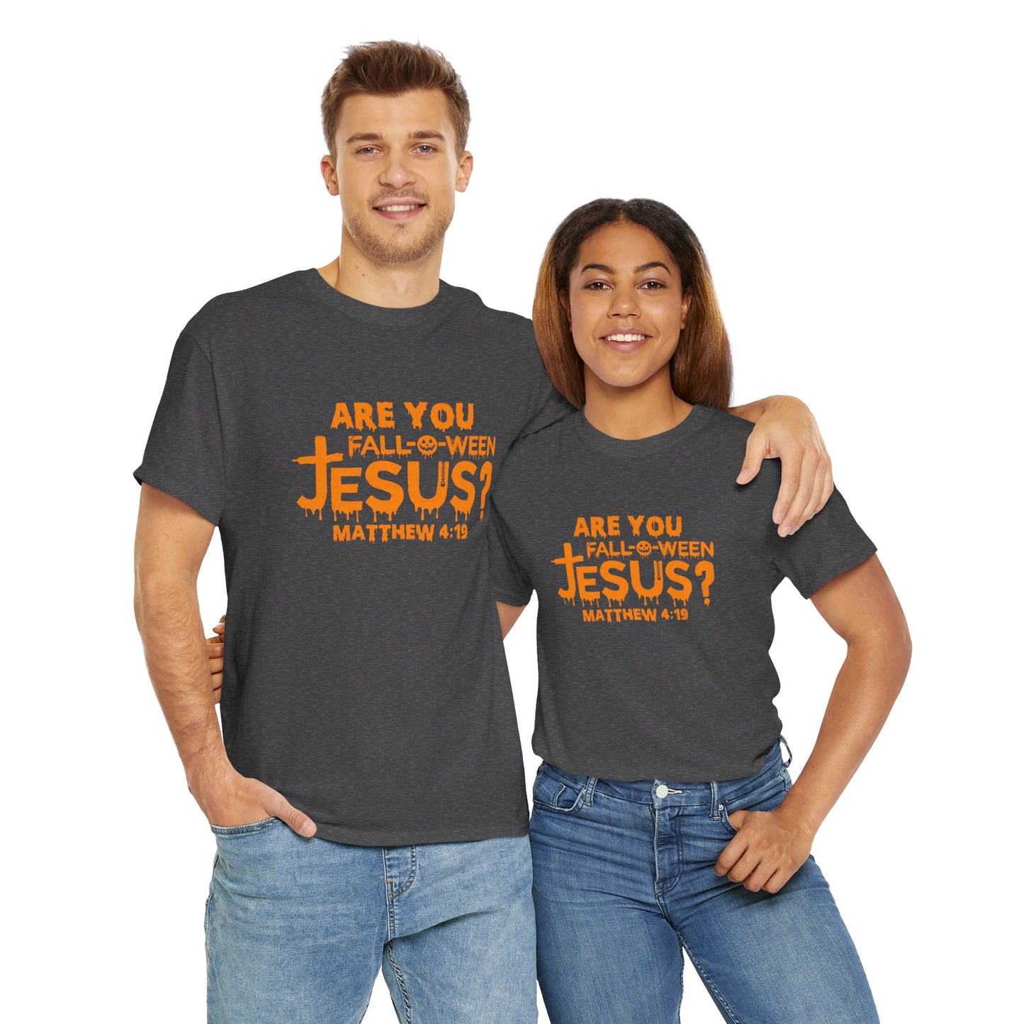 Are You Fall-O-Ween Jesus | Apparel