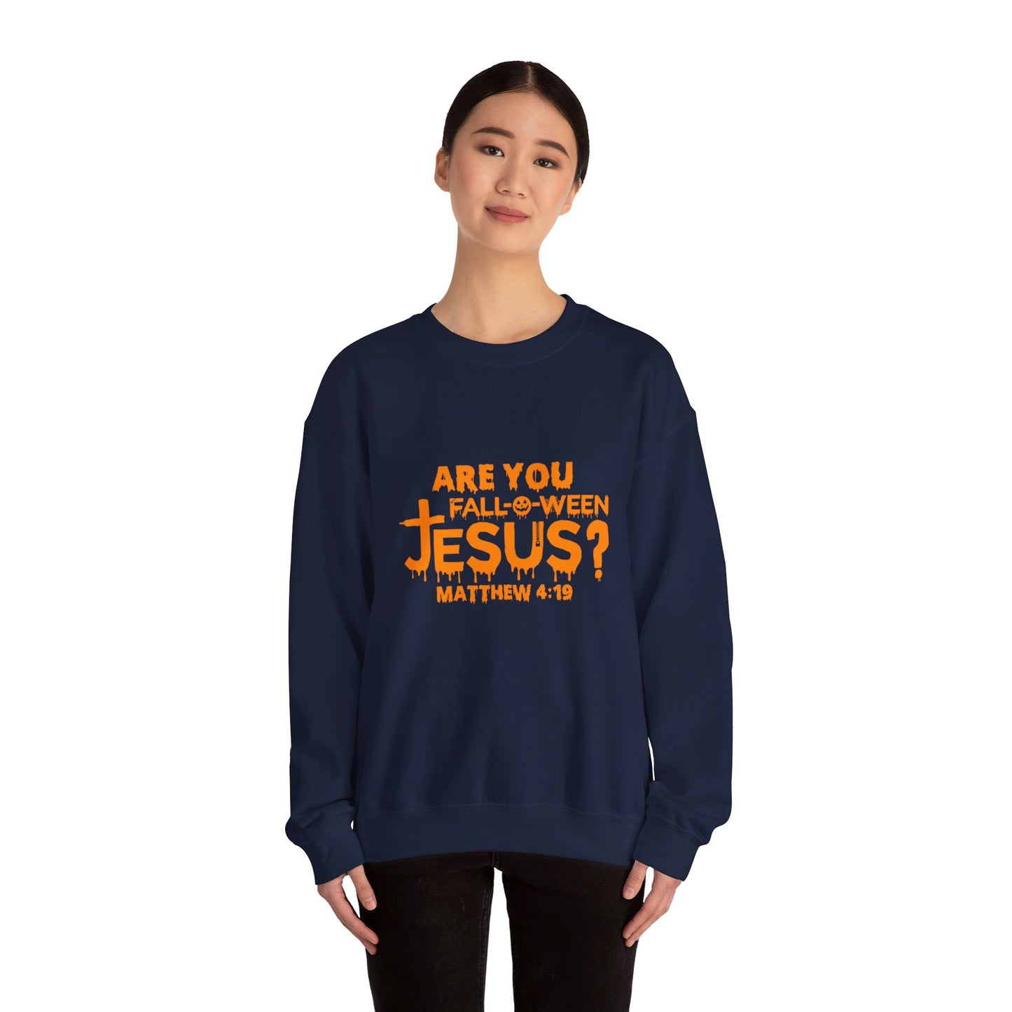 Are You Fall-O-Ween Jesus? | Sweatshirt | Apparel