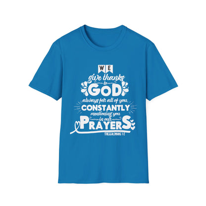 We Give Thanks To God Always  For You | Apparel