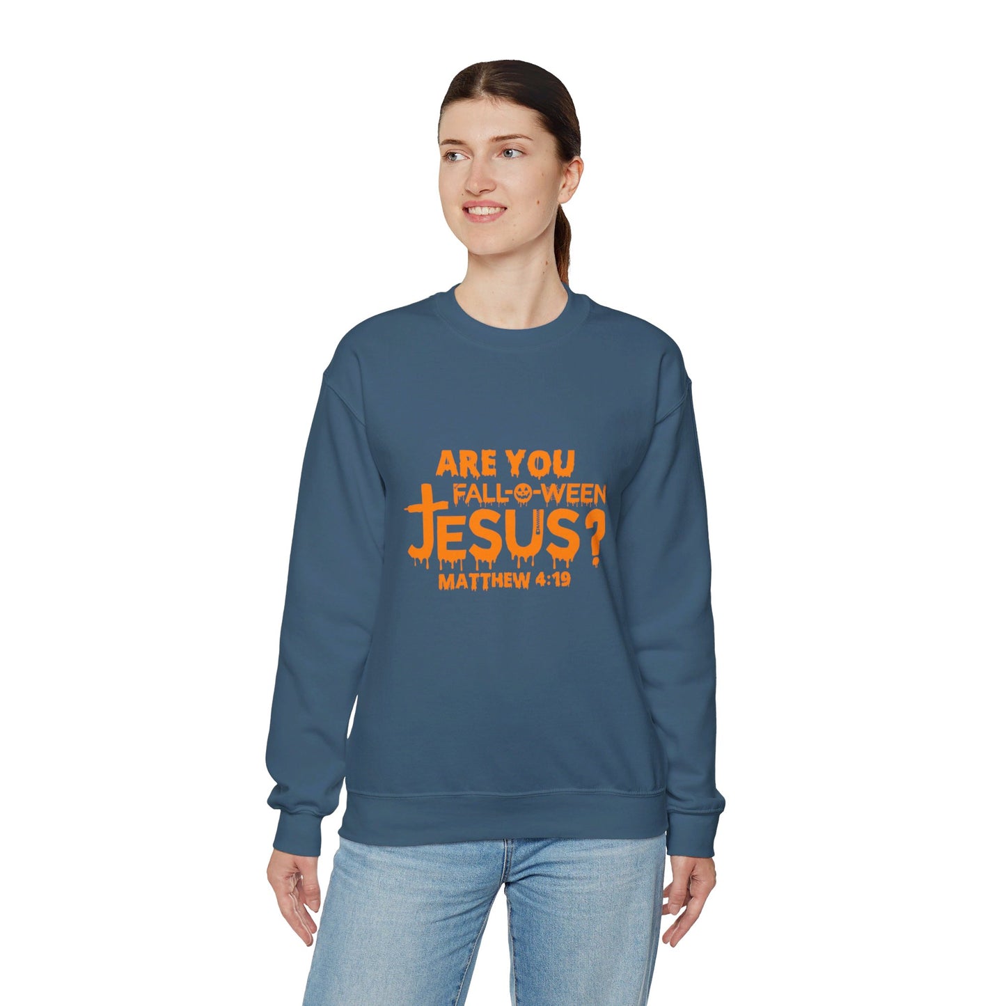 Are You Fall-O-Ween Jesus? | Sweatshirt | Apparel