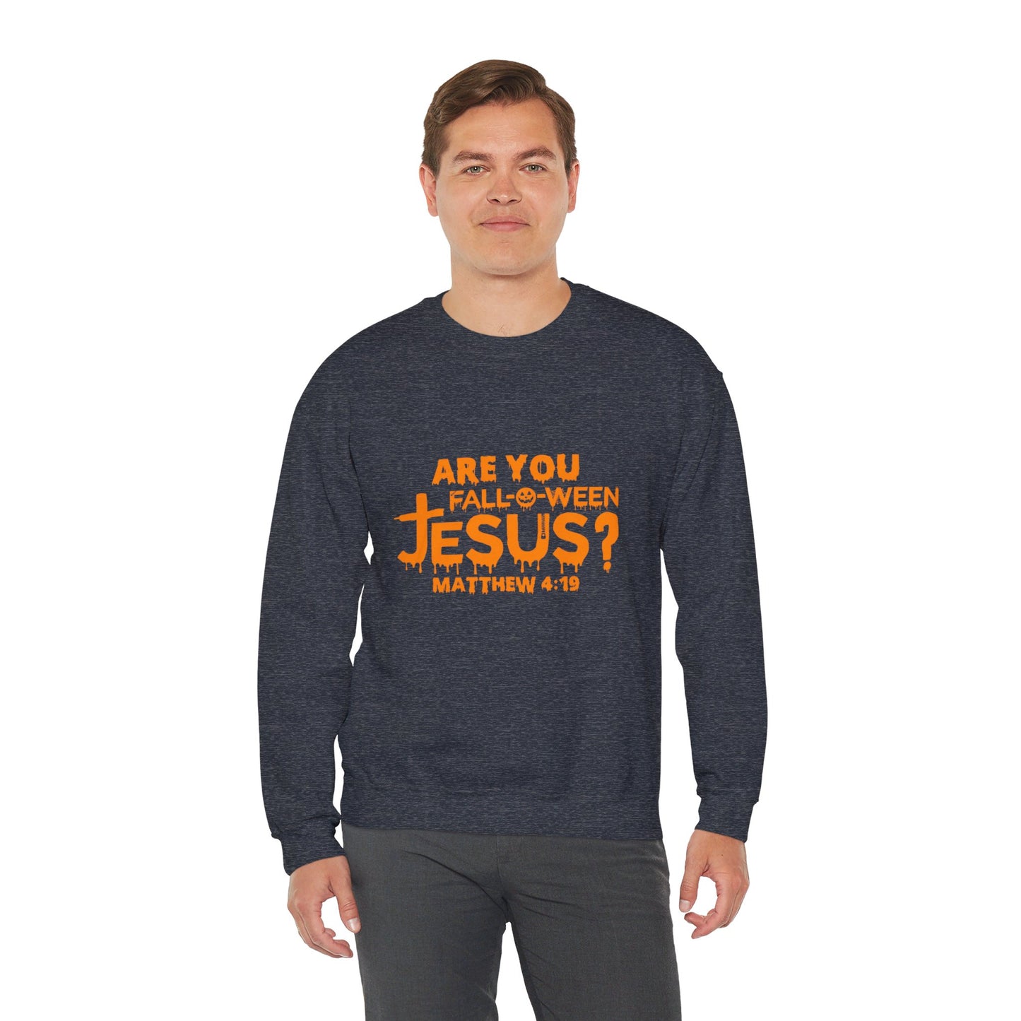 Are You Fall-O-Ween Jesus? | Sweatshirt | Apparel
