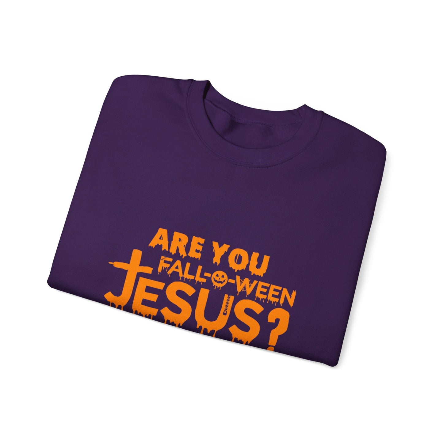 Are You Fall-O-Ween Jesus? | Sweatshirt | Apparel