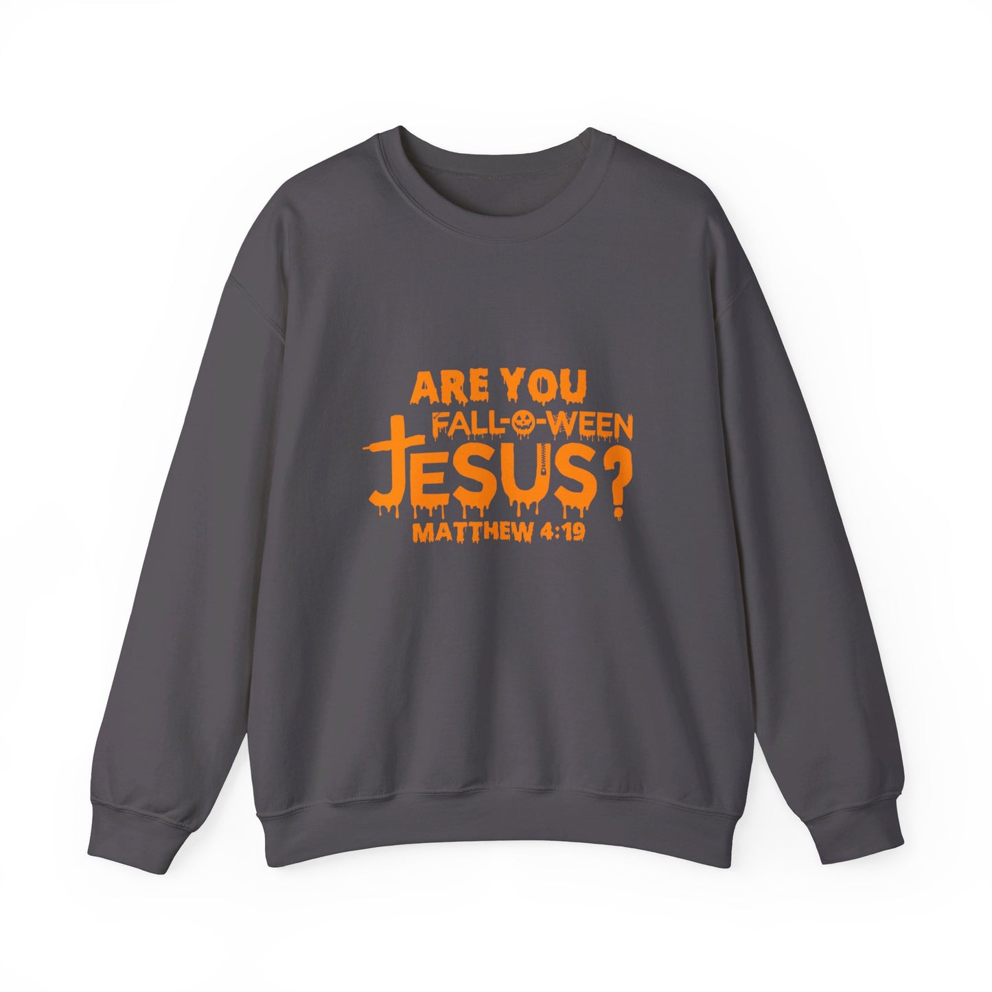 Are You Fall-O-Ween Jesus? | Sweatshirt | Apparel