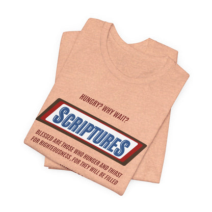 Scriptures Hungry? Why Wait? | Apparel