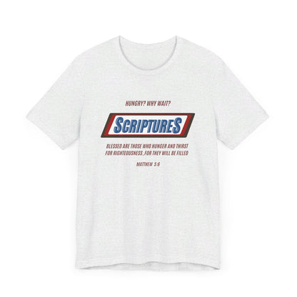 Scriptures Hungry? Why Wait? | Apparel