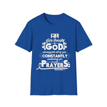 We Give Thanks To God Always  For You | Apparel