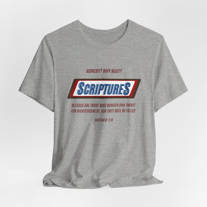 Scriptures Hungry? Why Wait? | Apparel