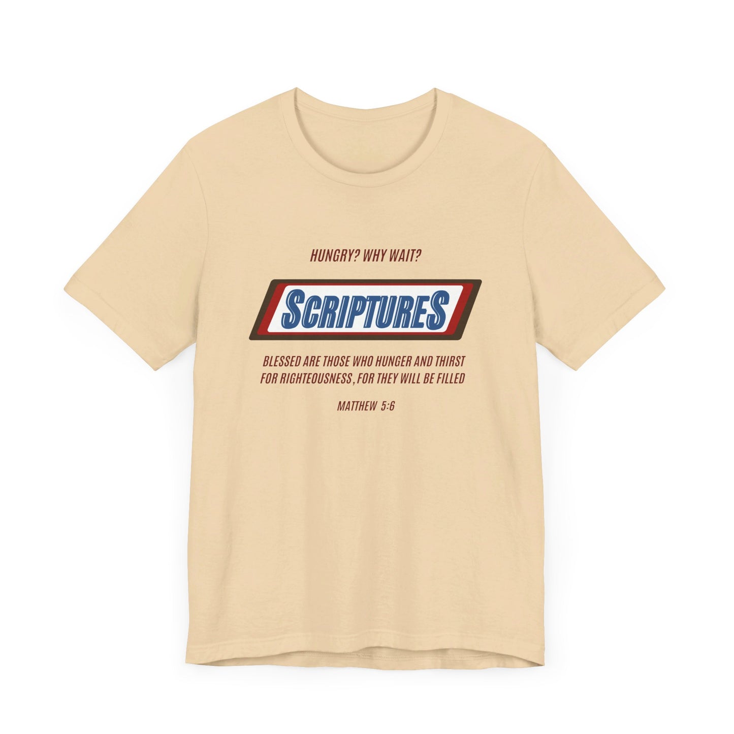 Scriptures Hungry? Why Wait? | Apparel